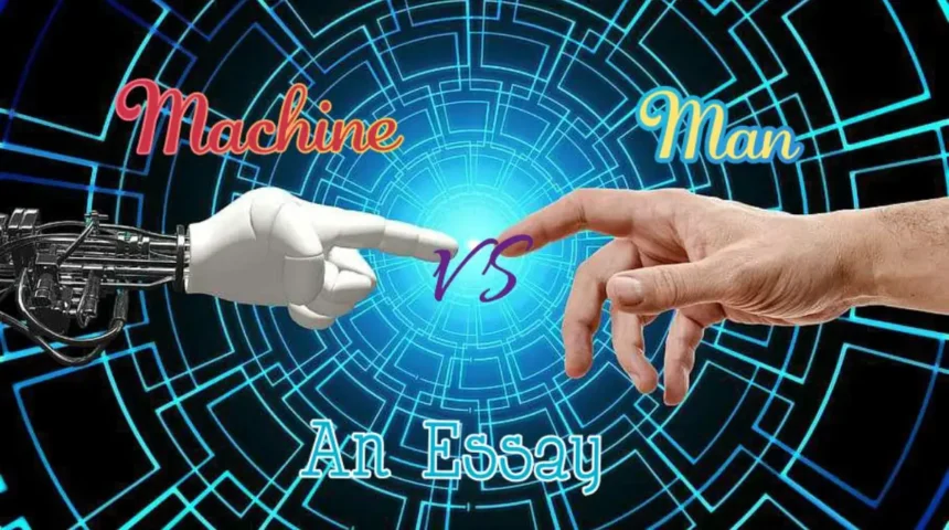 essay on man vs machine. 