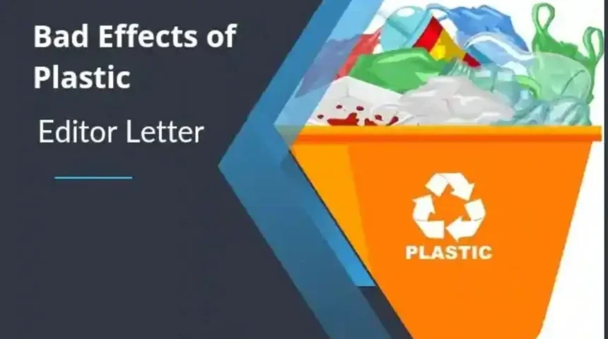 Bad Effects of Plastic Editor Letter