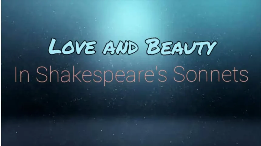 Love and Beauty in Shakespeare Sonnets