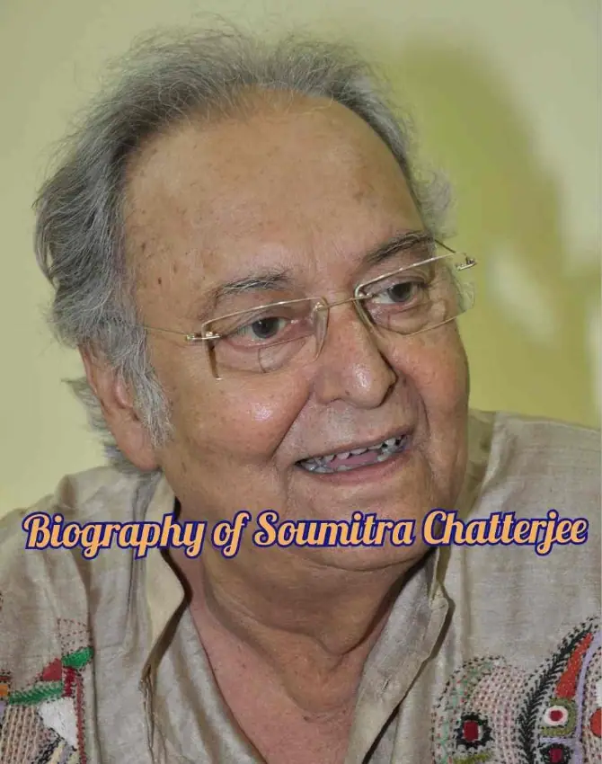 Biography of Soumitra Chatterjee Paragraph