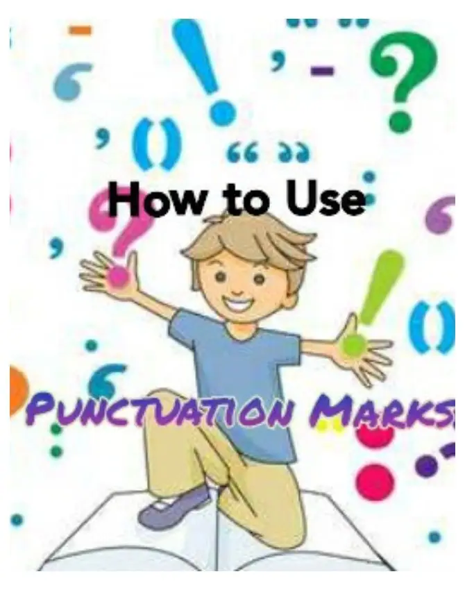 Uses of Punctuation Marks in English