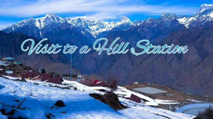 Visit to a Hill Station Paragraph 