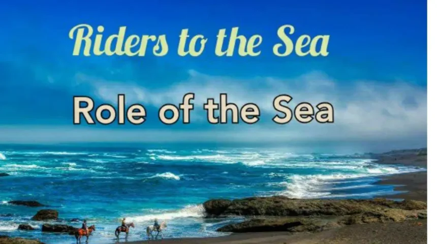 Role of the sea in Riders to the Sea