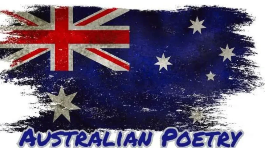 Australian Poetry its Themes Poets and Poems
