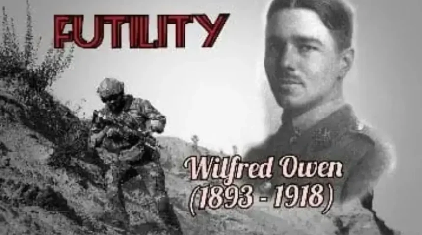Wilfred Owen Futility Summary Analysis Questions Answers