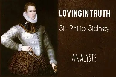 Loving in Truth Poem Analysis Summary Questions Answers