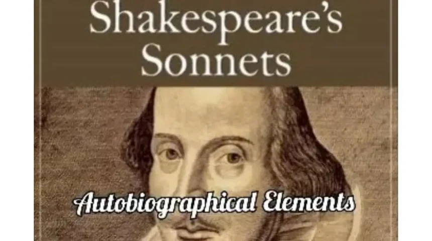 Autobiographical Elements in Shakespeare's Sonnets