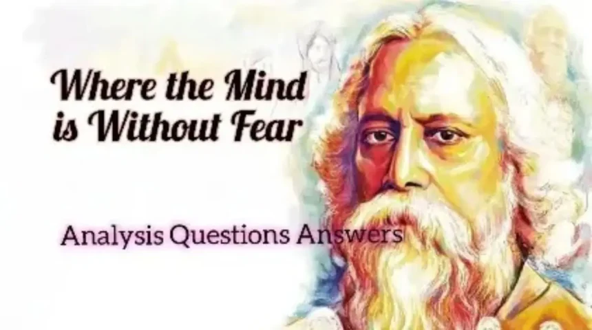 Where the Mind Is Without Fear Analysis Questions Answers