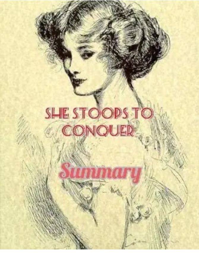 She Stoops to Conquer Summary