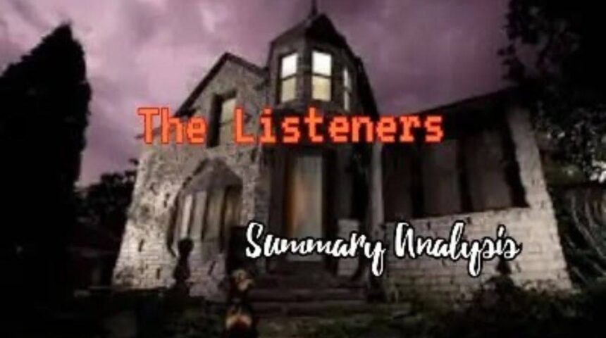The Listeners Summary analysis Questions Answers