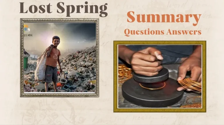 Lost Spring Summary Questions Answers
